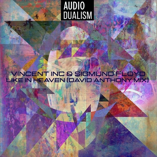 Vincent Inc, Sigmund Floyd - Like In Heaven (David Anthony Mix) [AD13]
